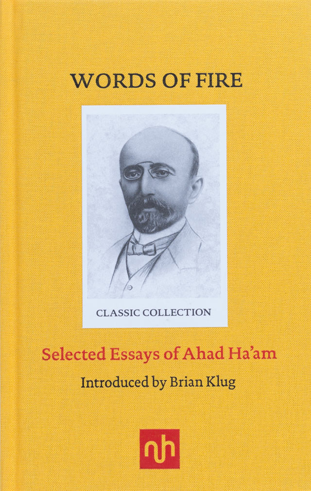 Words of Fire: Selected Essays of Ahad Ha’am