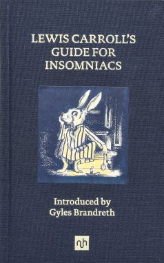 Lewis Carroll’s Guide For Insomniacs – Signed Copy
