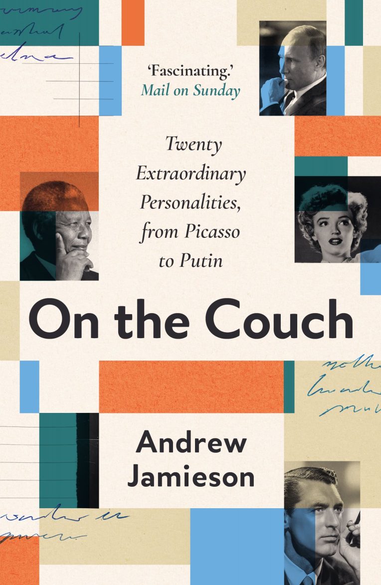 On the Couch: Twenty Extraodinary Personalities from Picasso to Putin