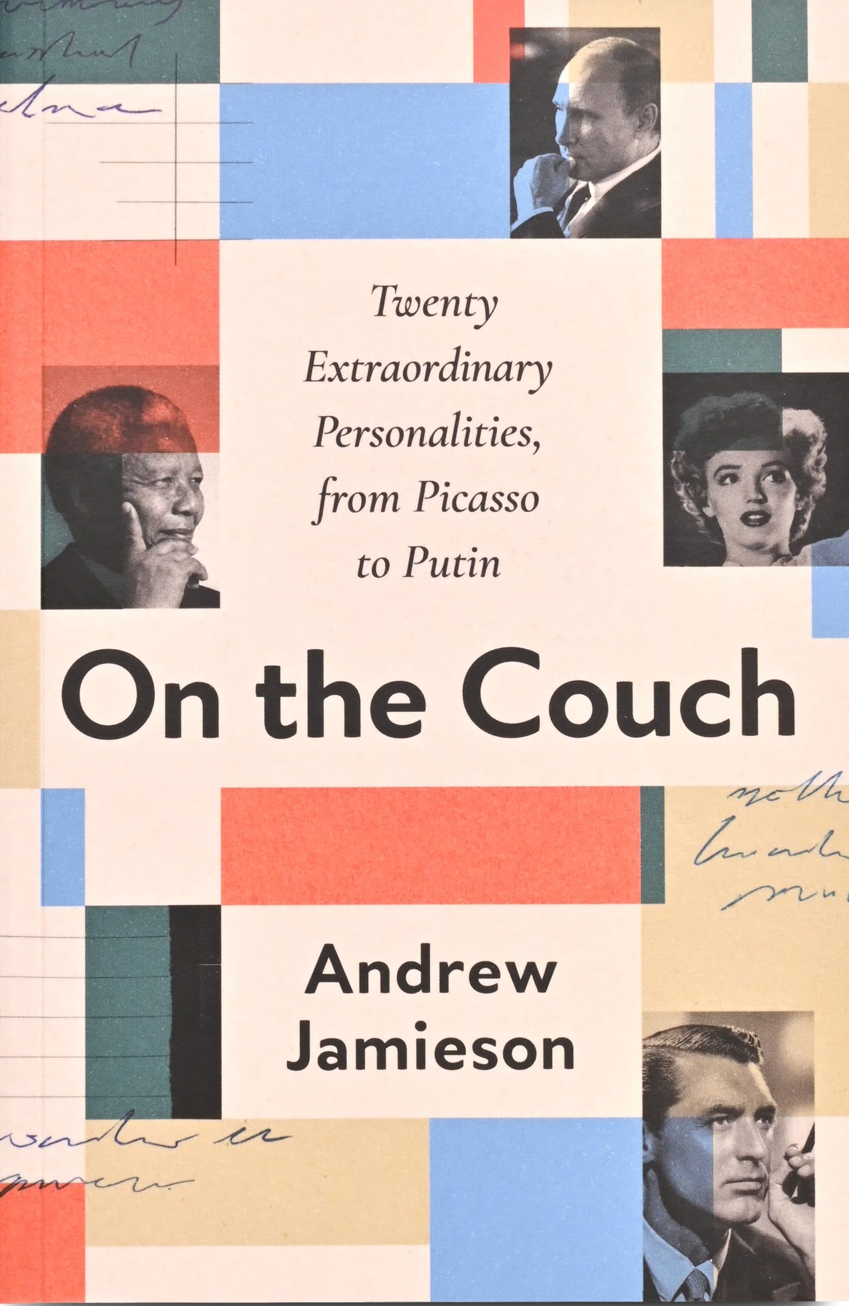 On the Couch: Twenty Extraodinary Personalities from Picasso to Putin