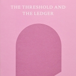 The Threshold and the Ledger
